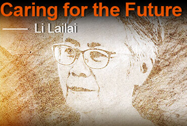 Caring for the Future: Li Lailai