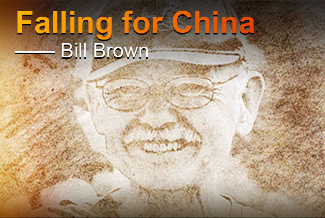 Falling for China: Bill Brown