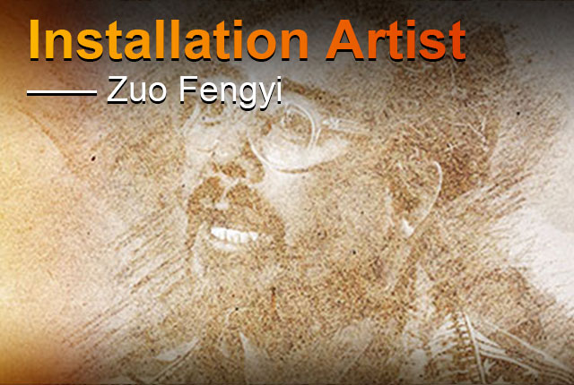 Installation Artist: Zuo Fengyi